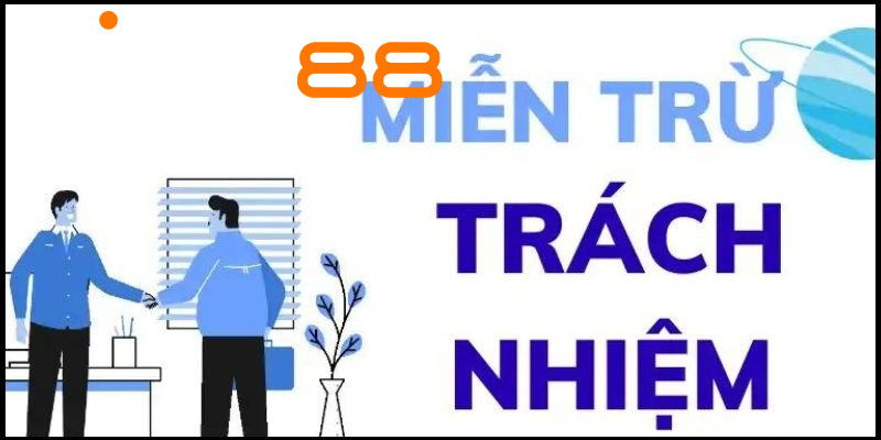 Những phạm vi miễn trừ trách nhiệm viva88